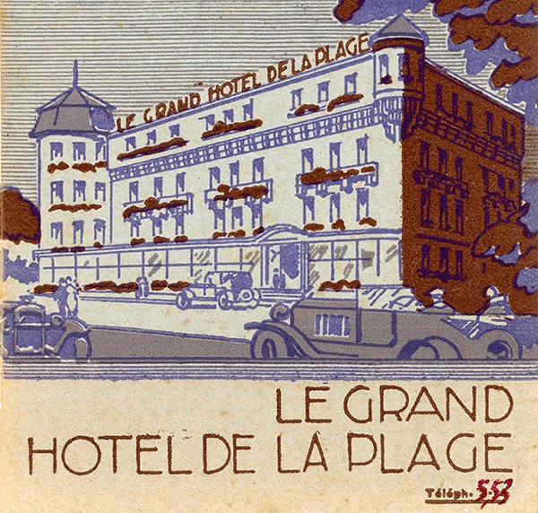 ...et Gand Hôtel de la Plage / coll. M. Sicard
