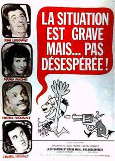 Affiche du film La situation est grave mais… pas désespérée ! / Visuel : D.R.