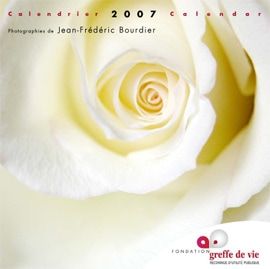 Calendrier 2007 - Fondation Greffe de Vie / Visuel : D.R.