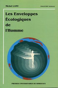 Les enveloppes écologiques de l'homme / Visuel : D.R.