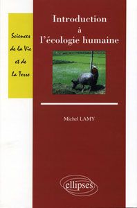 Introduction à l'écologie humaine / Visuel : D.R.
