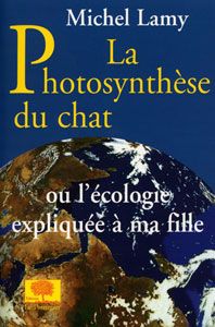 La Photosynthèse du Chat ou l'écologie expliquée à ma fille / Visuel : D.R.