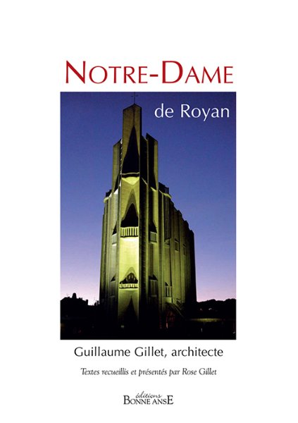 Notre-Dame de Royan・Rose Gillet / Visuel : D.R.
