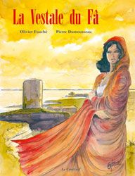 La Vestale du Fâ / Visuel : D.R.